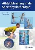 Athletiktraining in der Sportphysiotherapie (eBook, PDF)