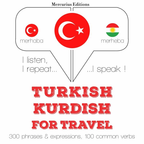 Türkçe - Kürtçe: Seyahat için (MP3-Download) Türkçe - Kürtçe: Seyahat için (MP3-Download)