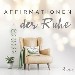 Affirmationen der Ruhe (MP3-Download) - Audio, MAXX