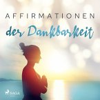 Affirmationen der Dankbarkeit (MP3-Download)