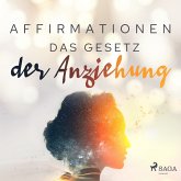 Affirmationen - Das Gesetz der Anziehung (MP3-Download)