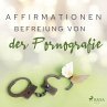 Affirmationen - Befreiung von der... - Bild 1