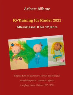 IQ-Training für Kinder 2021 (eBook, ePUB) - Böhme, Aribert