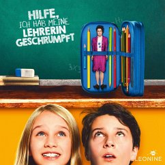 Hilfe, ich hab meine Lehrerin geschrumpft - Hörspiel zum Film (MP3-Download) - Ludwig, Sabine