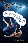 Are You My Father? (eBook, ePUB)