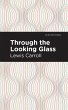 Through the Looking Glass (eBook, ePUB) - Bild 1
