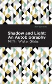 Shadow and Light: An Autobiography (eBook, ePUB)