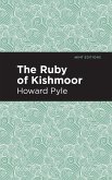 The Ruby of Kishmoor (eBook, ePUB)