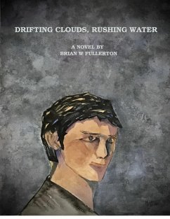 Cover Drifting Clouds Rushing Water (eBook, ePUB)