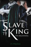 Slave to King (eBook, ePUB) Slave to King (eBook, ePUB)