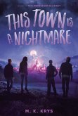 This Town Is a Nightmare (eBook, ePUB)