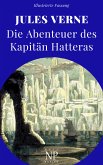 Die Abenteuer des Kapitän Hatteras (eBook, PDF)