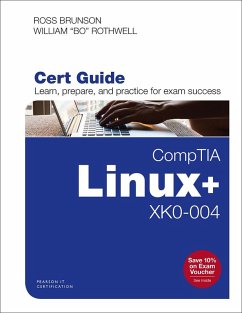 CompTIA Linux+ XK0-004 Cert Guide (eBook, ePUB) - Pearson Education; Brunson, Ross; Rothwell, William