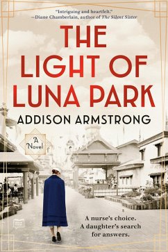 The Light of Luna Park (eBook, ePUB) - Armstrong, Addison