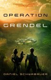 Operation Grendel (eBook, ePUB)