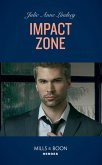 Impact Zone (Tactical Crime Division: Traverse City, Book 3) (Mills & Boon Heroes) (eBook, ePUB)