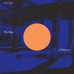 The Blue Of Distance - Saxl,Elori