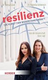 Resilienz - die Kunst der Widerstandskraft (eBook, ePUB)