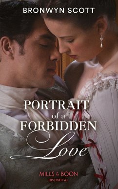 Cover Portrait Of A Forbidden Love (The Rebellious Sisterhood, Book 1) (Mills & Boon Historical) (eBook, ePUB)