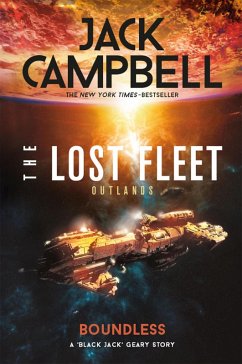 The Lost Fleet: Outlands - Boundless (eBook, ePUB) - Campbell, Jack