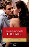 Running Away With The Bride (Nights at the Mahal, Book 2) (Mills & Boon Desire) (eBook, ePUB)