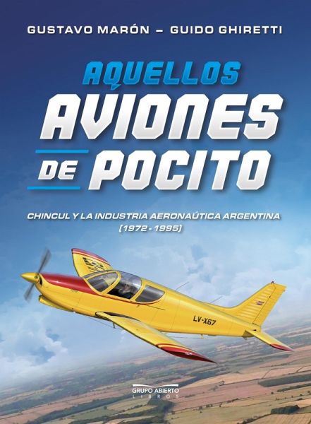 Aquellos aviones de Pocito eBook PDF von Gustavo Mar n Guido