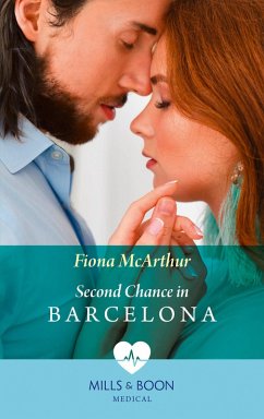 Cover Second Chance In Barcelona (Mills & Boon Medical) (eBook, ePUB)