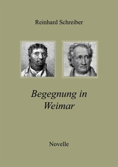 Begegnung in Weimar (eBook, ePUB) - Schreiber, Reinhard