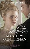 Lady Margaret's Mystery Gentleman (Mills & Boon Historical) (Secrets of the Duke's Family, Book 1) (eBook, ePUB)