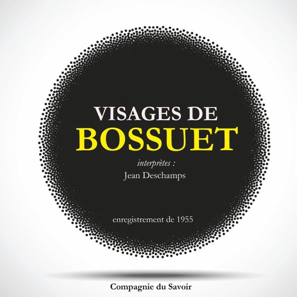 Visages de Bossuet (MP3-Download) Visages de Bossuet (MP3-Download)