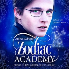 Zodiac Academy, Episode 3 - Das Wissen der Jungfrau (MP3-Download) - Auburn, Amber