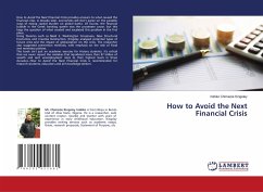 How to Avoid the Next Financial Crisis - Kingsley, Irobiko Chimezie
