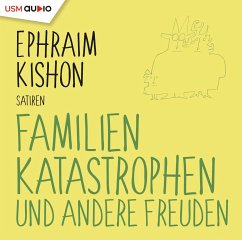Familienkatastrophen und andere Freuden - Kishon, Ephraim