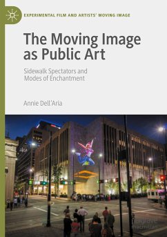 The Moving Image as Public Art - Dell'Aria, Annie