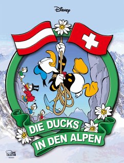 Die Ducks in den Alpen - Disney, Walt;Gulbransson, Jan