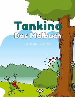 Tankino - Das Malbuch - Kähler, Telse Maria