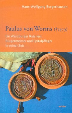 Paulus von Worms (+ 1579) - Bergerhausen, Hans-Wolfgang