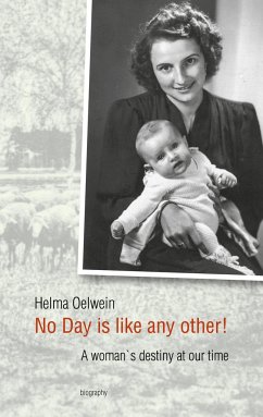 No Day is like any other! - Oelwein, Helma