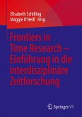 Frontiers in Time Research ¿ Einführung in die interdisziplinäre Zeitforschung