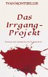 Das Irrgang-Projekt - Bild 1