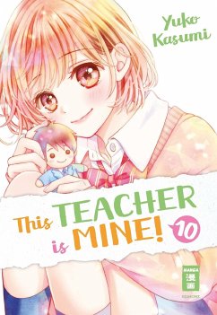 This Teacher is Mine! Bd.10 - Kasumi, Yuko