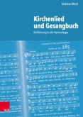 Kirchenlied und Gesangbuch Kirchenlied und Gesangbuch