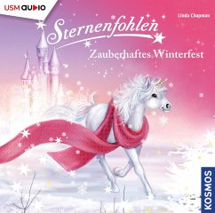 Sternenfohlen (Folge 23): Zauberhaftes Winterfest - Chapman, Linda