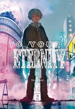 To Your Eternity Bd.13 - Oima, Yoshitoki