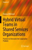 Hybrid Virtual Teams in Shared Services Organizations