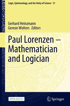 Paul Lorenzen -- Mathematician and Logician