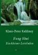 Feng Shui - Ein kleiner Leitfaden - Bild 1