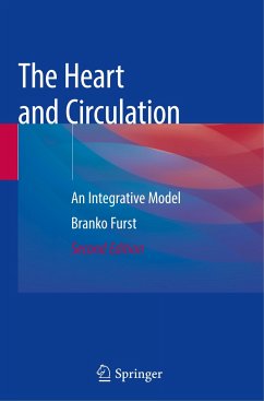 The Heart and Circulation - Furst, Branko