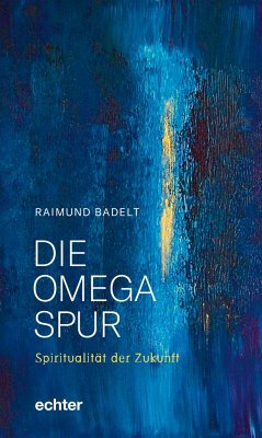 Die Omega-Spur - Badelt, Raimund