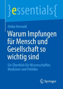 Warum Impfungen für Mensch und Gesellschaft so wichtig sind - Herwald, Heiko